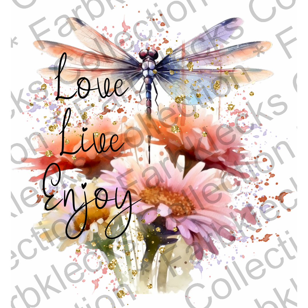 Motivtransfer 2114 Libelle - Love Live Enjoy