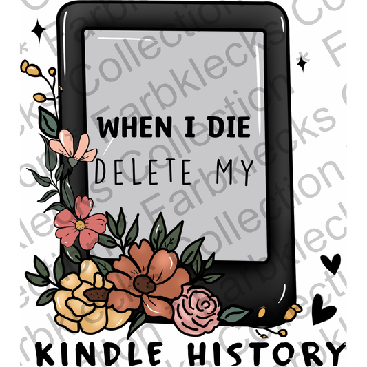 Motivtransfer 2230 When i die delete my kindle history