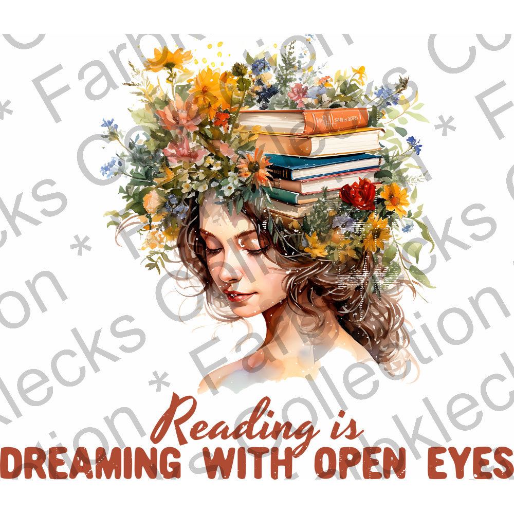 Motivtransfer 2363 Reading is dreaming with open eyes