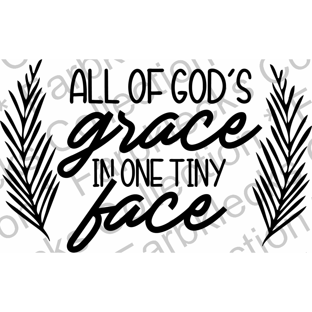 Motivtransfer 2561 all of gods grace in one tiny face