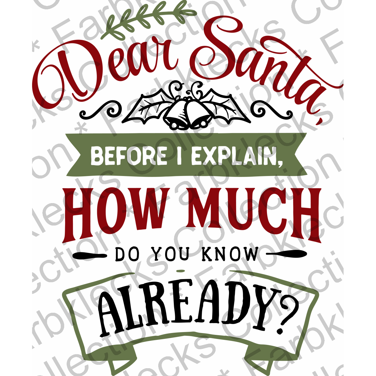 Motivtransfer 2564 dear santa before i explain how much do you know already