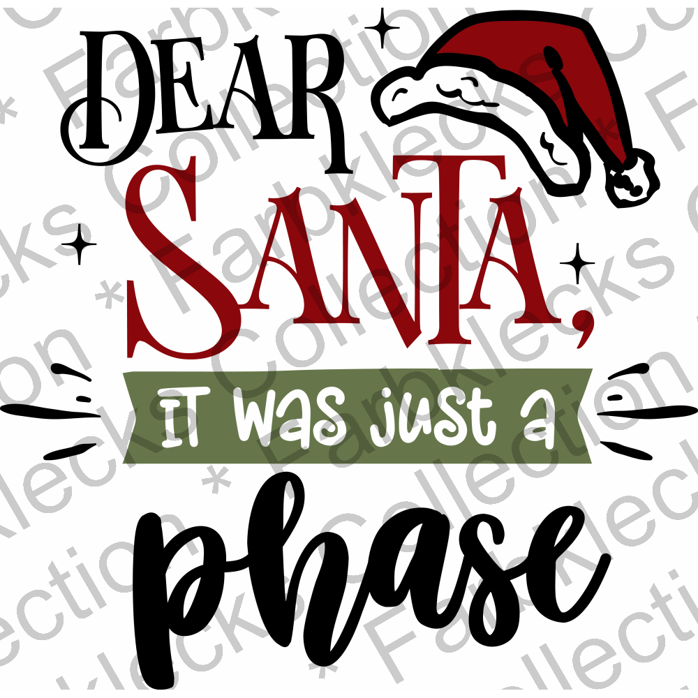 Motivtransfer 2569 dear santa it was just a phase