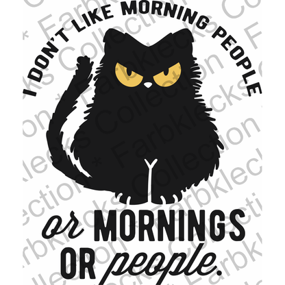 Motivtransfer 2628 i dont like morning people or morning or people