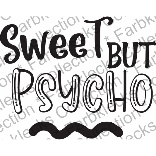 Motivtransfer 3923 Sweet but Psycho