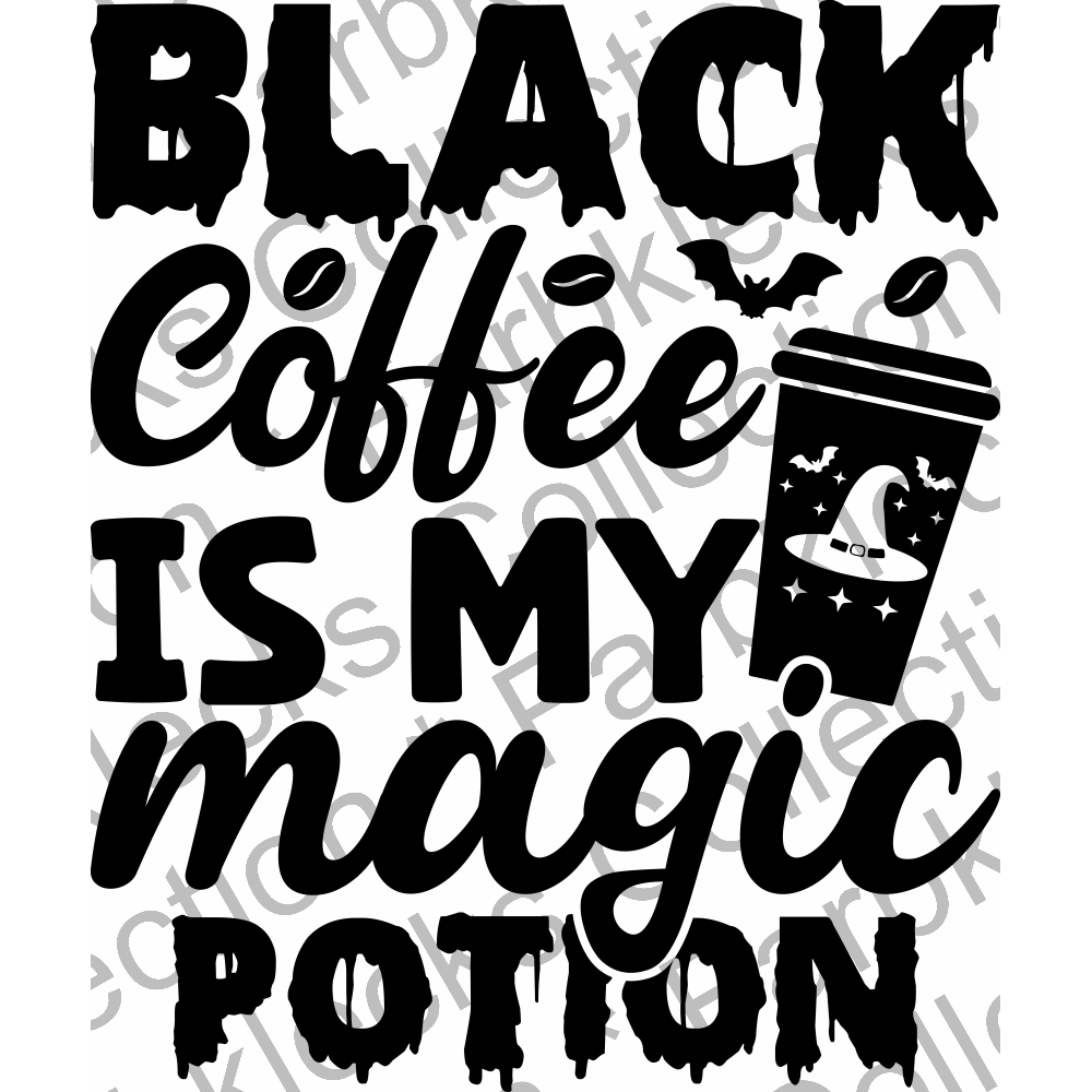 Motivtransfer 3930 Black Coffee is my Magic Potion