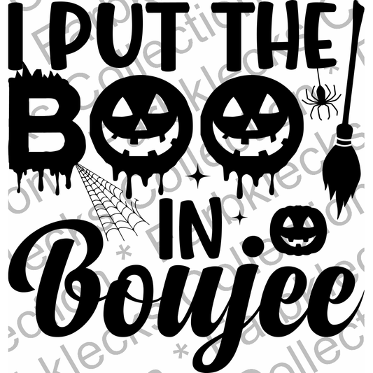 Motivtransfer 3952 I put the Boo in Boujee