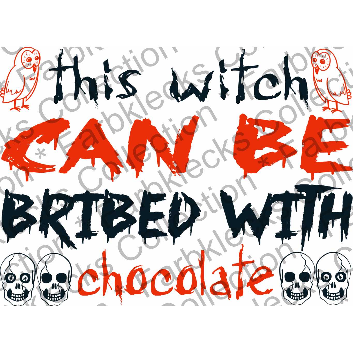 Motivtransfer 4027 This witch can be bribed with chocolate