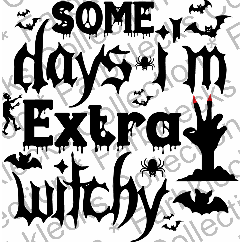 Motivtransfer 4087 Some days im extra witchy