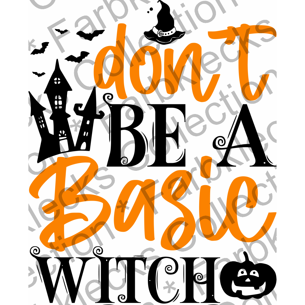 Motivtransfer 4274 dont be a basic witch