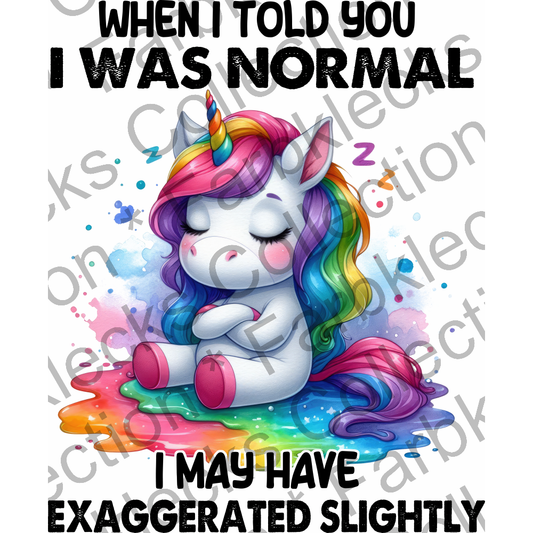 Motivtransfer 5461 When i told you i was Normal