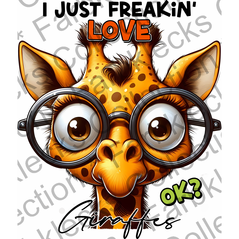 Motivtransfer 5509 Lustige Giraffe I just Freakin Love