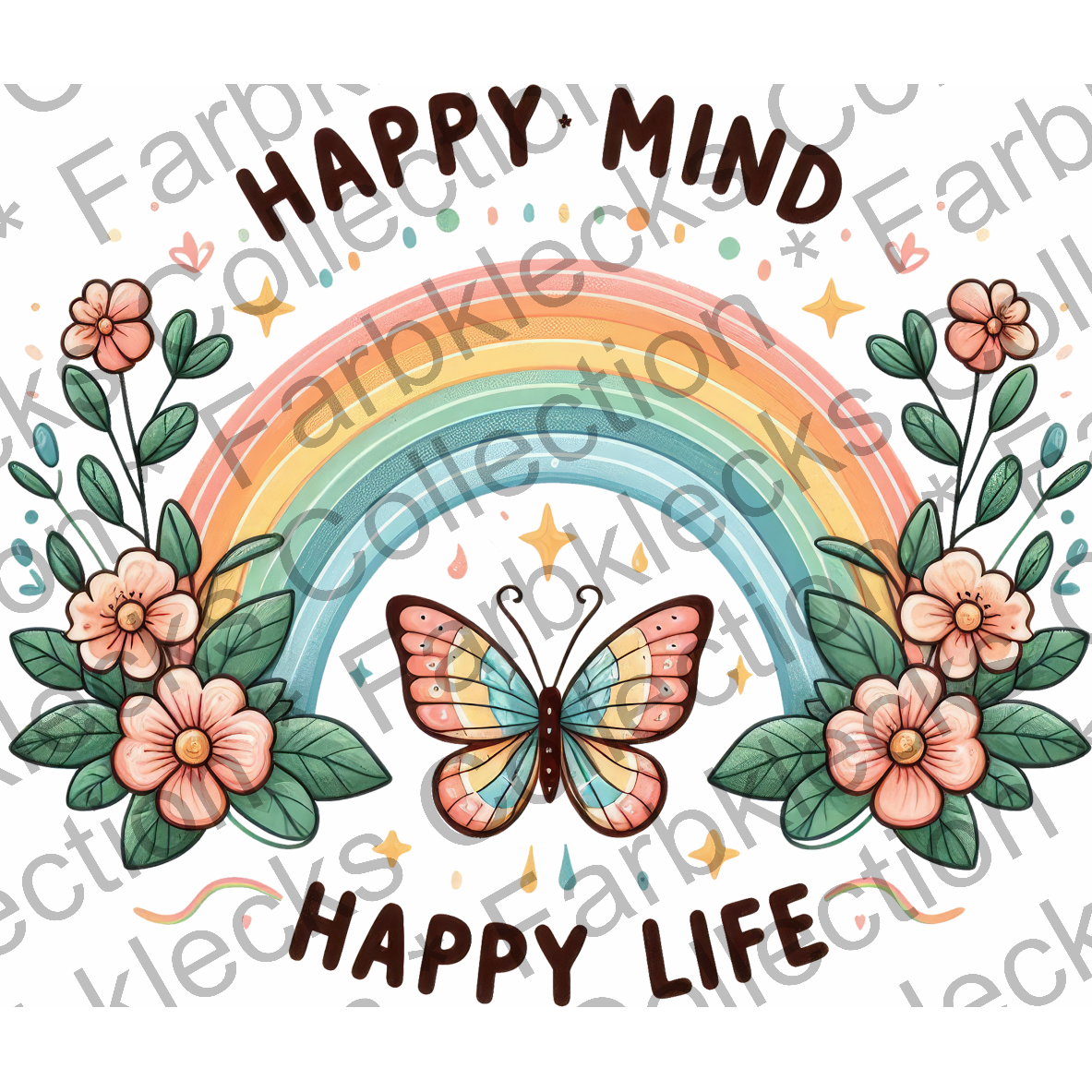 Motivtransfer 5778 Happy Mind Happy Life