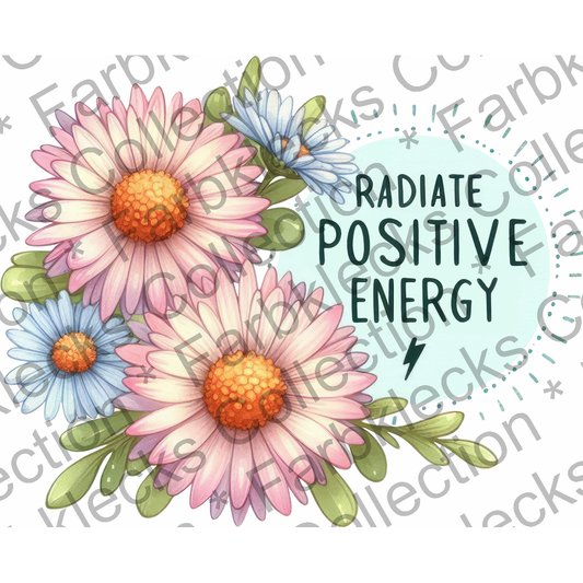 Motivtransfer 5785 Radiate Positive Energy