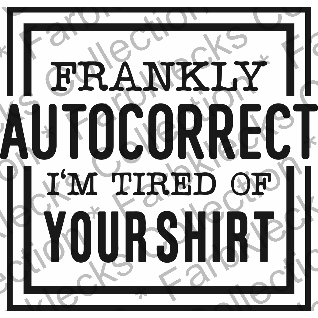 Motivtransfer 6614 Frankly Autocorrect