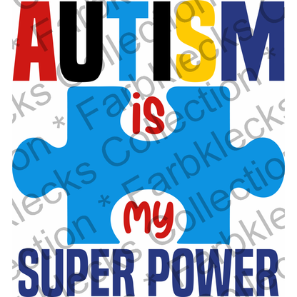 Motivtransfer 6826 Autism is my super power